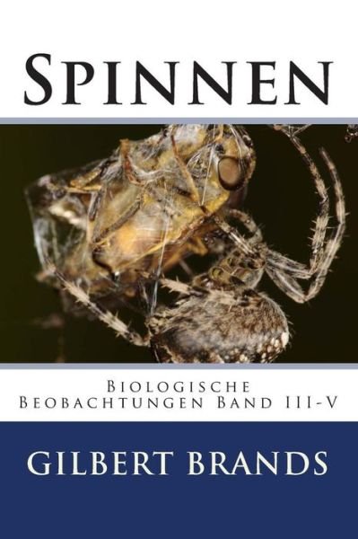 Cover for Gilbert Brands · Spinnen (Taschenbuch) (2012)
