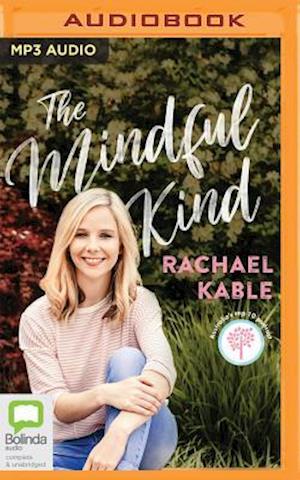 Cover for Rachael Kable · Mindful Kind the (Audiobook (CD)) (2019)