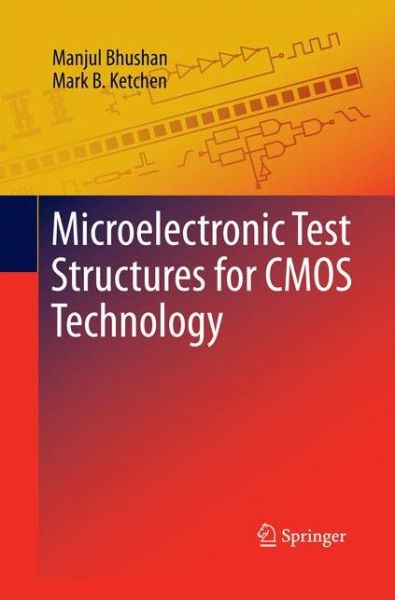 Cover for Manjul Bhushan · Microelectronic Test Structures for Cmos Technology (Paperback Book) (2014)