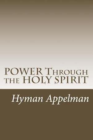Cover for Hyman Appelman · Power Through the Holy Spirit (Paperback Bog) (2013)
