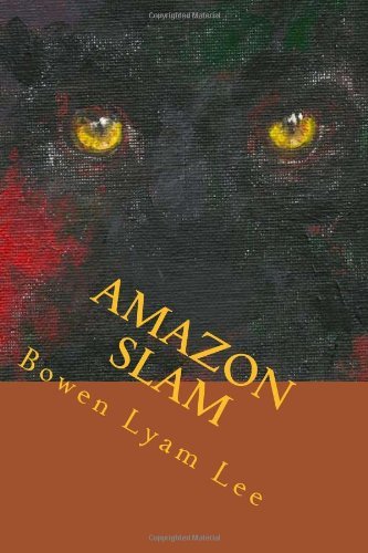 Cover for Bowen Lyam Lee · Amazon Slam (Taschenbuch) (2014)