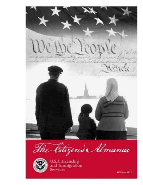 Cover for U S Citizenship and Immigration Service · The Citizen's Almanac (Paperback Book) (2014)