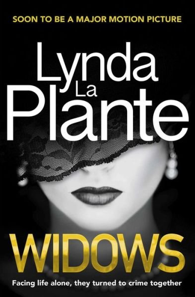 Cover for Lynda La Plante · Widows (Bog) (2018)
