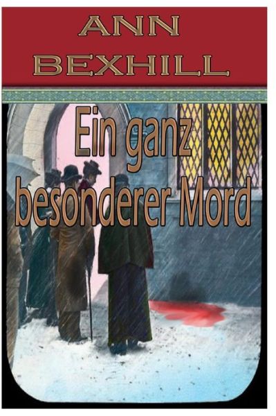 Cover for Ann Bexhill · Ein Ganz Besonderer Mord (Paperback Book) (2014)