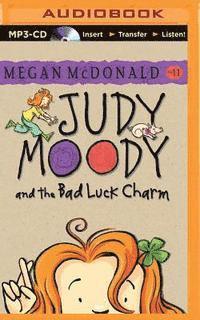 Cover for Megan Mcdonald · Judy Moody and the Bad Luck Charm (MP3-CD) (2015)