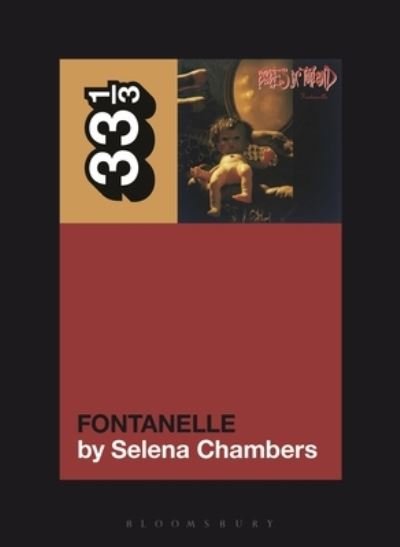 Cover for Chambers, Selena (Writer, USA) · Babes in Toyland’s Fontanelle - 33 1/3 (Paperback Bog) (2023)