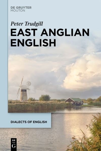 Cover for Peter Trudgill · East Anglian English - Dialects of English [DOE] (Innbunden bok) (2021)