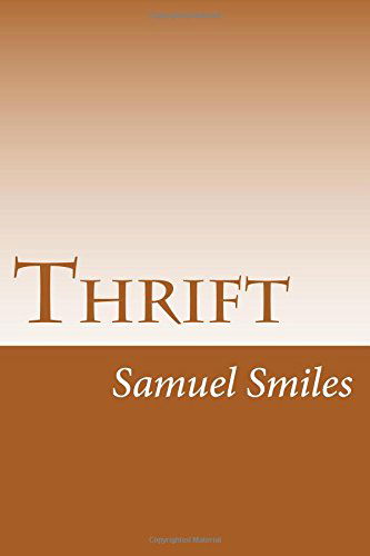 Cover for Samuel Smiles · Thrift (Paperback Book) (2014)