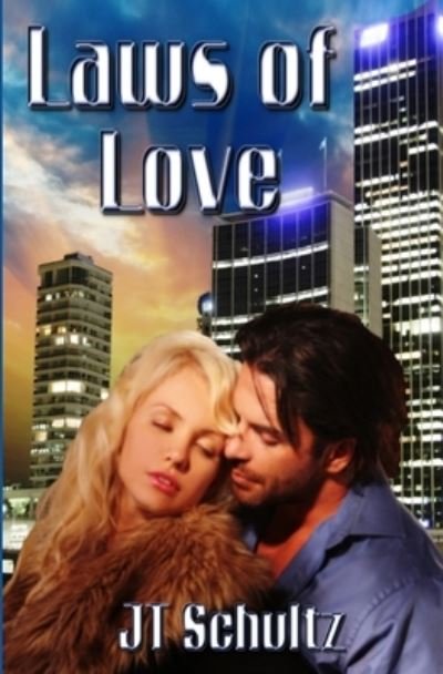 Cover for Jt Schultz · Laws of Love (Pocketbok) (2013)