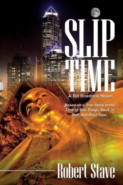 Cover for Robert Stave · Slip Time (Pocketbok) (2014)