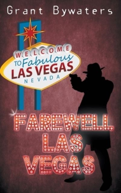 Cover for Grant Bywaters · Farewell, Las Vegas (Paperback Book) (2020)