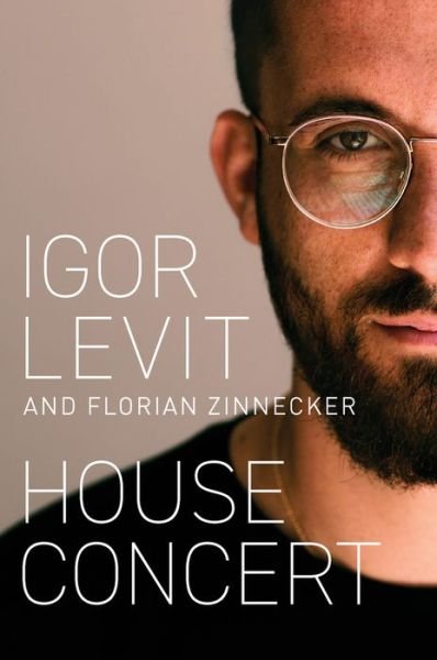 Cover for Igor Levit · House Concert (Hardcover Book) (2022)