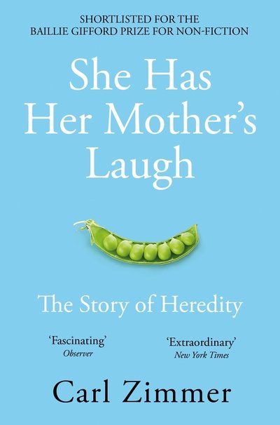 Cover for Carl Zimmer · She Has Her Mother's Laugh: The Story of Heredity, Its Past, Present and Future (Paperback Bog) (2019)