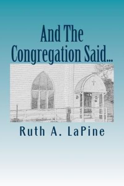 Cover for Ruth a Lapine · And The Congregation Said... (Paperback Book) (2015)