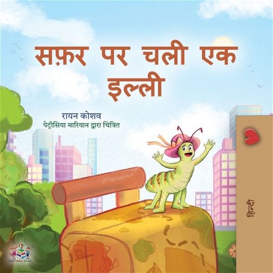 Cover for Rayne Coshav · Traveling Caterpillar (Hindi Book for Kids) (Book) (2022)