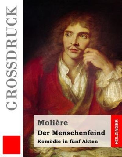 Cover for Moliere · Der Menschenfeind (Grossdruck) (Paperback Book) (2016)