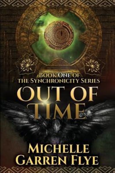 Cover for Michelle Garren Flye · Out of Time (Paperback Book) (2016)