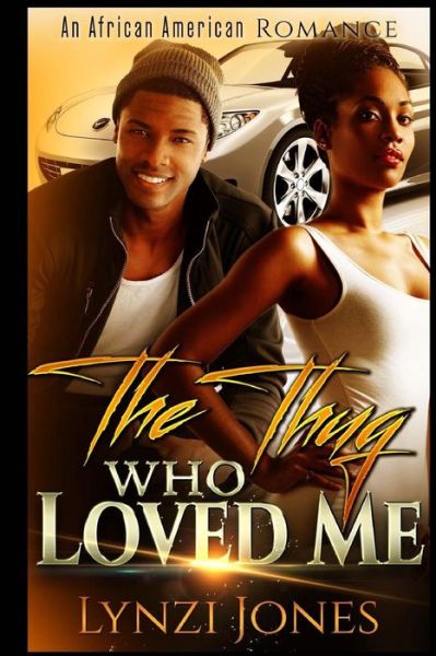 Cover for Lynzi Jones · The Thug Who Loved Me (Paperback Book) (2016)