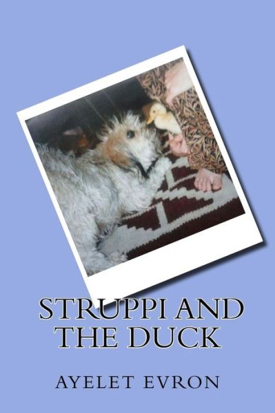 Cover for Ayelet Evron · Struppi and the Duck (Paperback Book) (2016)