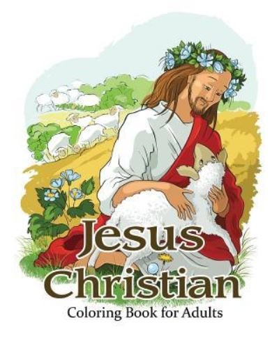 Cover for V Art · Jesus Christian Coloring Book for Adults : Religious &amp; Inspirational Coloring Books for Grown-Ups (Paperback Book) (2016)