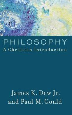 Cover for Jr James K Dew · Philosophy (Hardcover Book) (2019)