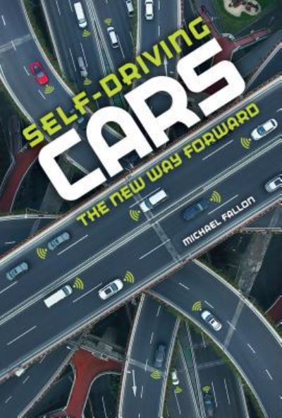 Cover for Michael Fallon · Self-Driving Cars (Book) (2018)