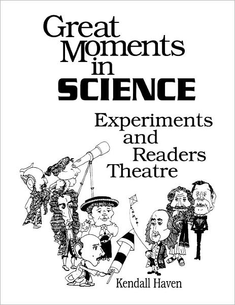 Cover for Kendall Haven · Great Moments in Science: Experiments and Readers Theatre - Readers Theatre (Taschenbuch) (1996)