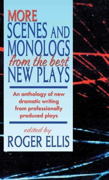 Cover for Roger Ellis · More Scenes and Monologs from the Best New Plays (Hardcover Book) (2006)