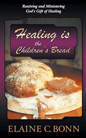 Cover for Elaine C. Bonn · The Children's Bread (Paperback Book) (2021)