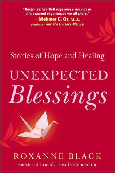 Cover for Roxanne Black · Unexpected Blessings: Stories of Hope and Healing (Paperback Book) (2009)