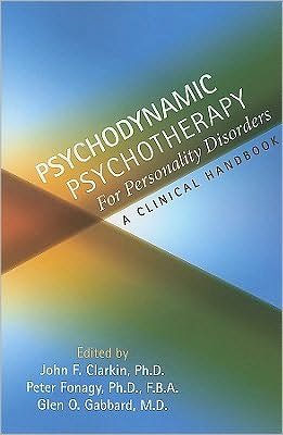 Cover for John Clarkin · Psychodynamic Psychotherapy for Personality Disorders: A Clinical Handbook (Pocketbok) (2010)