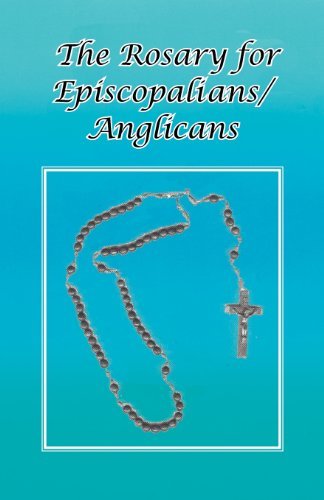 Cover for Ohc Br Tom Schultz · The Rosary for Episcopalians / Anglicans (Paperback Book) [2nd edition] (2012)