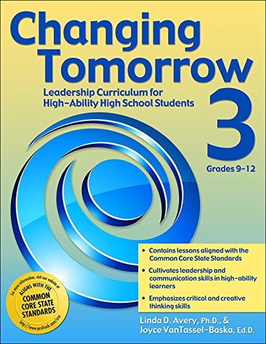 Cover for Linda D. Avery · Changing Tomorrow 3: Leadership Curriculum for High-Ability High School Students (Grades 9-12) (Paperback Book) (2013)