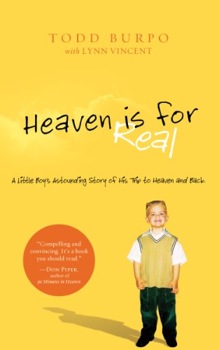 Heaven is for Real: a Little Boy's Astounding Story of His Trip to Heaven and Back (Christian Large Print Originals) - Todd Burpo - Books - Large Print Press - 9781594153556 - February 16, 2011