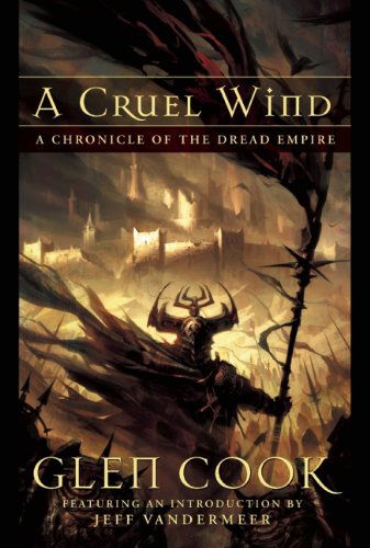 Cover for Glen Cook · A Cruel Wind (Gebundenes Buch) [First edition] (2006)