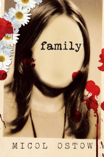 Cover for Micol Ostow · Family (Hardcover Book) (2011)