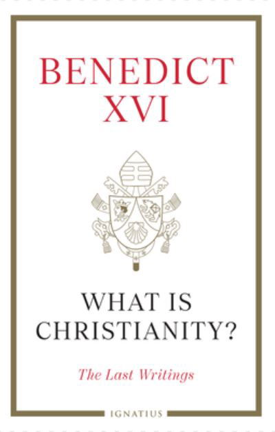 Cover for Pope Benedict XVI · What Is Christianity? (Bog) (2023)