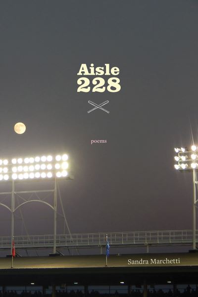 Aisle 228 - Sandra Marchetti - Books - Austin State University Press, Stephen F - 9781622889556 - May 10, 2023