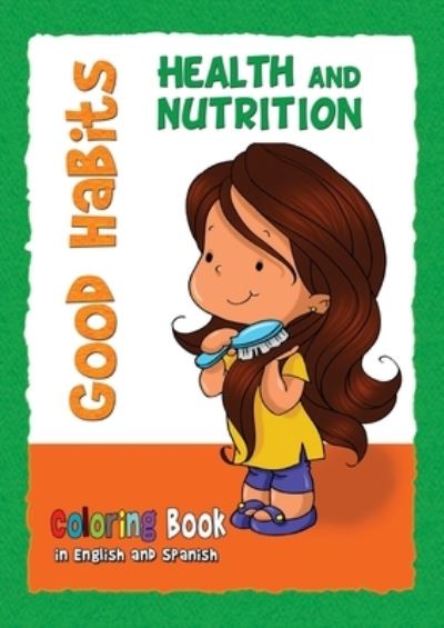 Cover for Agnes de Bezenac · Good Habits Coloring Book : Health and Nutrition (Pocketbok) (2017)