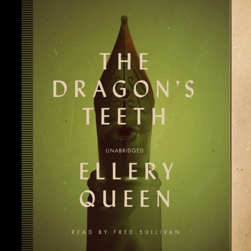 Cover for Ellery Queen · The Dragon's Teeth (Ellery Queen Mysteries - 1939) (Library Edition) (Lydbog (CD)) [Library, Unabridged Library edition] (2014)