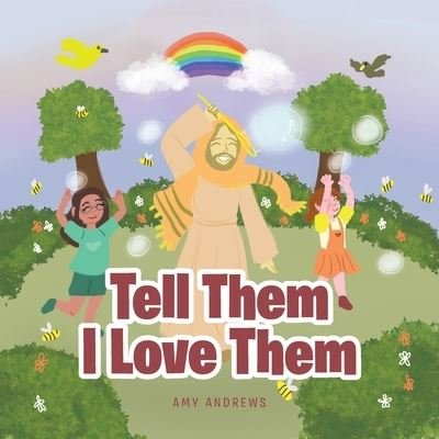 Cover for Amy Andrews · Tell Them I Love Them (Pocketbok) (2021)