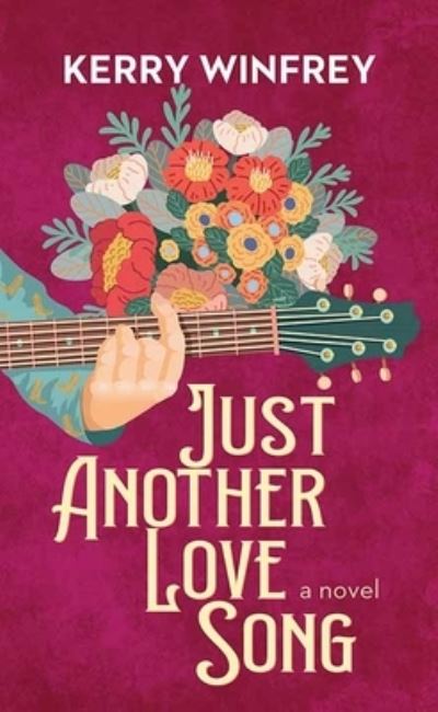 Cover for Kerry Winfrey · Just Another Love Song (Book) (2022)