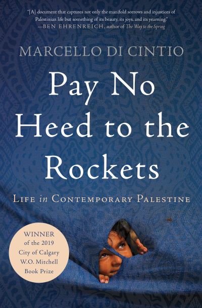 Cover for Marcello Di Cintio · Pay No Heed to the Rockets (Paperback Book) (2019)