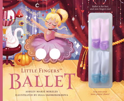 Cover for Ashley Marie Mireles · Little Fingers Ballet (Board book) (2019)