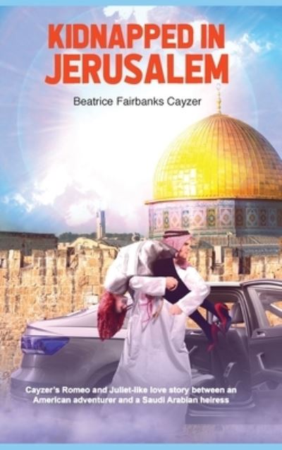 Cover for Beatrice Fairbank Cayzer · Kidnapped in Jerusalem (Hardcover Book) (2021)