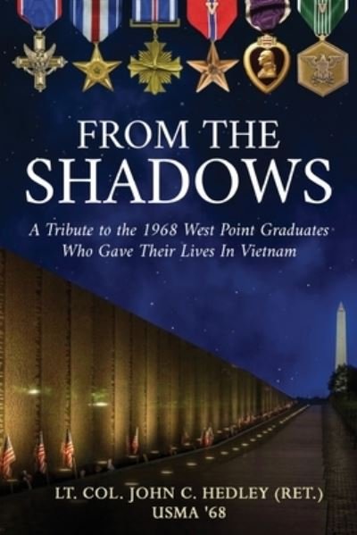 Cover for Lt Col John C Hedley (Ret ) · From the Shadows (Paperback Book) (2022)