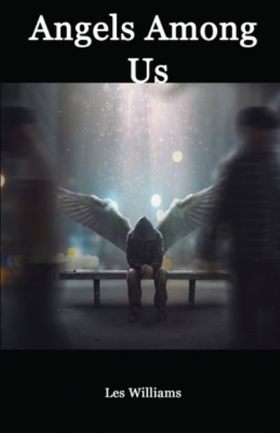 Cover for Les Williams · Angels Among Us (Paperback Book) (2020)