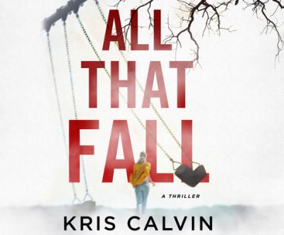 Cover for Kris Calvin · All That Fall (CD) (2021)