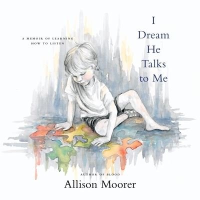 Cover for Allison Moorer · I Dream He Talks to Me (CD) (2021)