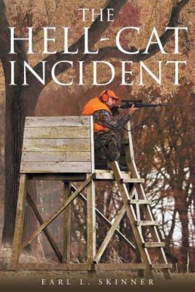 Cover for Earl L Skinner · The Hell-Cat Incident (Paperback Book) (2016)
